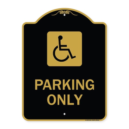 Signmission ADA Compliant Parking Accessible, Black & Gold Aluminum Architectural Sign, 18" x 24", BG-1824-24662 A-DES-BG-1824-24662